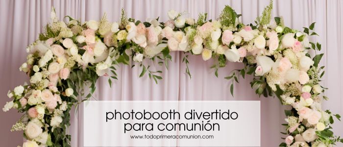 Cómo preparar un photobooth divertido para comunión