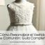 Cómo Personalizar el Vestido de Comunión: Guía Completa