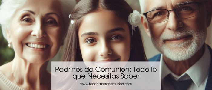 Padrinos de Comunión: Todo lo que Necesitas Saber