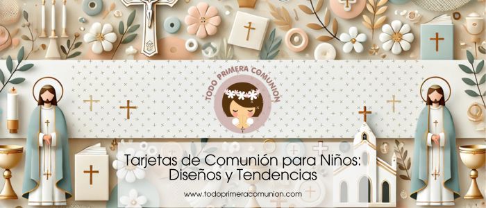 Tarjetas de Comunión para Niños: Diseños y Tendencias