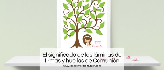 El significado de las láminas de firmas y huellas en la Primera Comunión